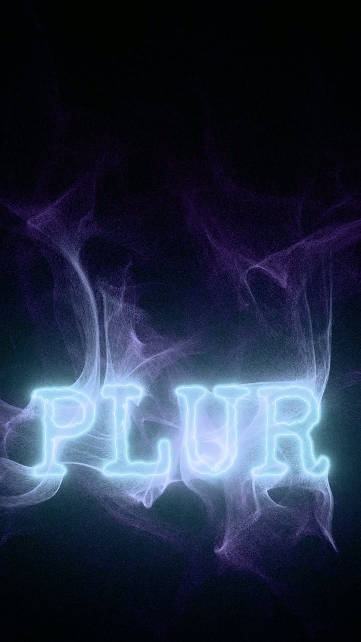 The word PLUR drawn in glowing particles, with smoke rising from the letters